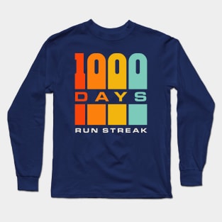 Run Streak Run Streaker 1,000 Days of Running Comma Day Long Sleeve T-Shirt